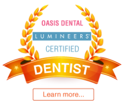 Oasis Dental - Certified Lumineers Dentist